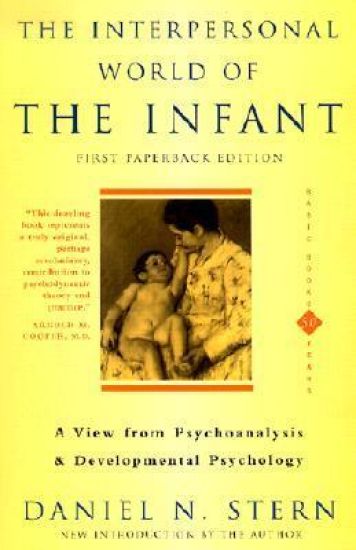 The Interpersonal World Of The Infant