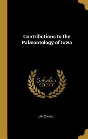 Contributions to the Palæontology of Iowa