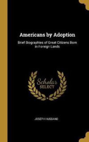 Americans by Adoption