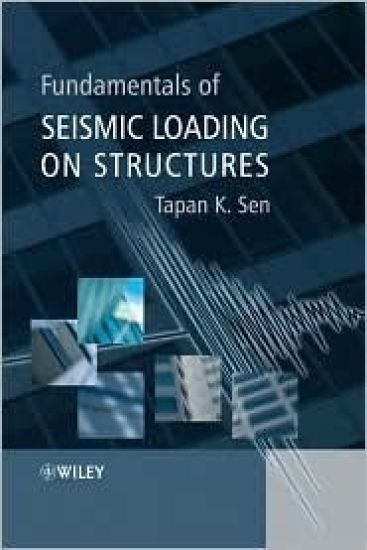 Fundamentals of Seismic Loading on Structures