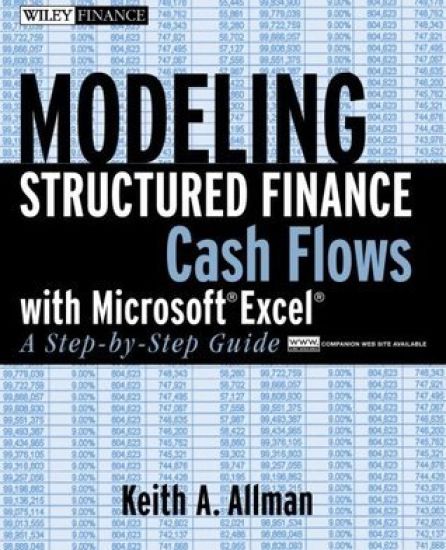 Modeling Structured Finance Cash Flows with Microsoft Excel