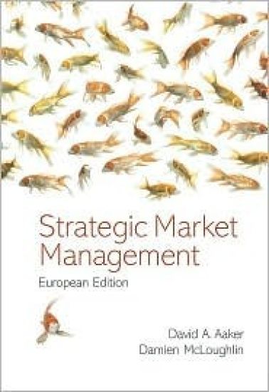 Strategic Market Management, European Edition