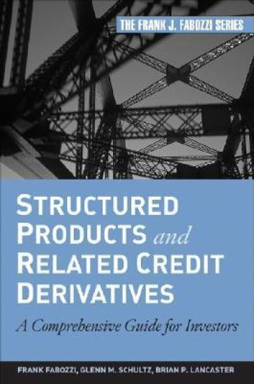 Structured Products and Related Credit Derivatives