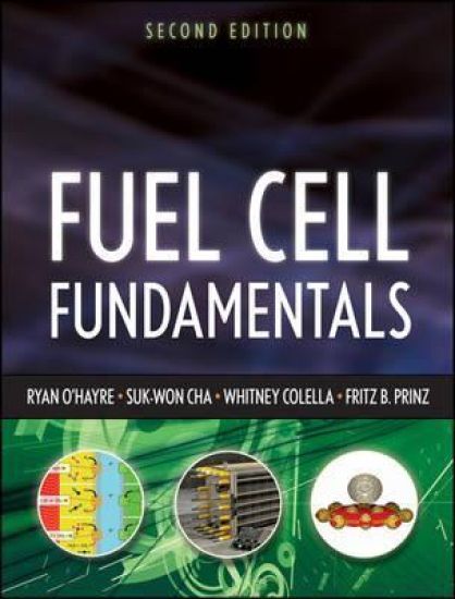 Fuel Cell Fundamentals, 2nd Edition