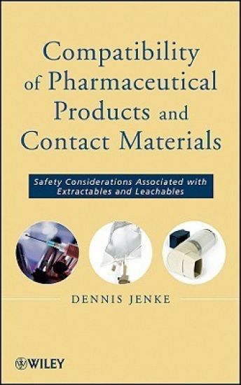 Compatibility of Pharmaceutical Solutions and Contact Materials