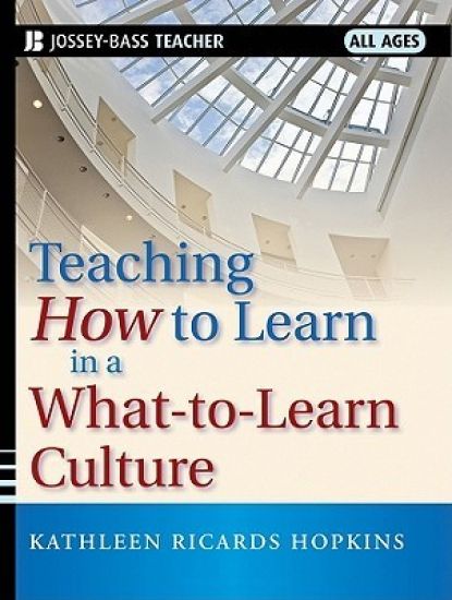 Teaching How to Learn in a What-to-Learn Culture