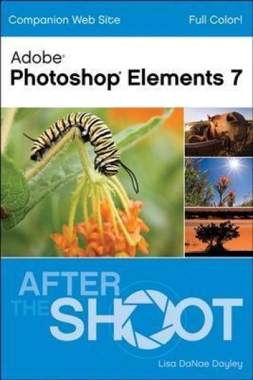 Photoshop Elements 7 After the Shoot