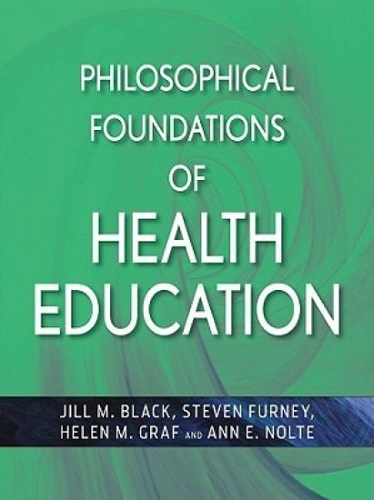 Philosophical Foundations of Health Education