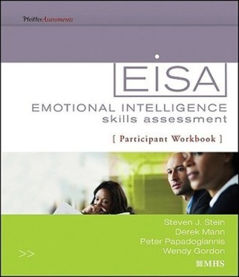 Emotional Intelligence Skills Assessment (EISA) Participant Workbook