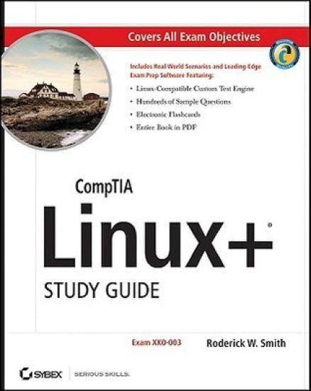 CompTIA Linux+TM Study Guide: 2009 Exam