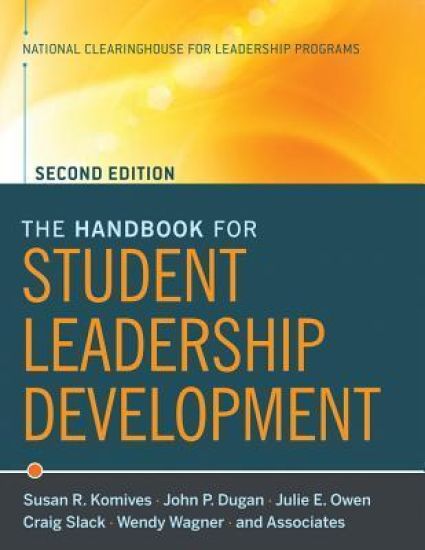 The Handbook for Student Leadership Development