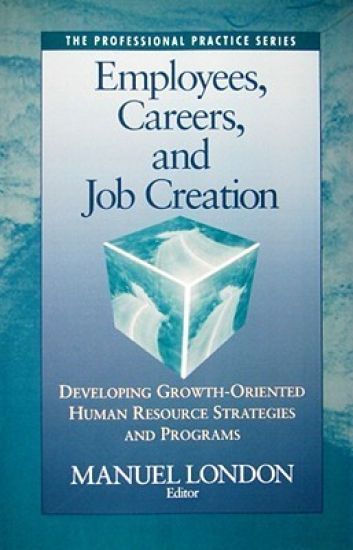 Employees, Careers, and Job Creation