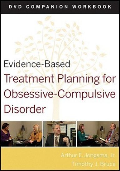 Evidence-Based Treatment Planning for Obsessive-Compulsive Disorder, Companion Workbook