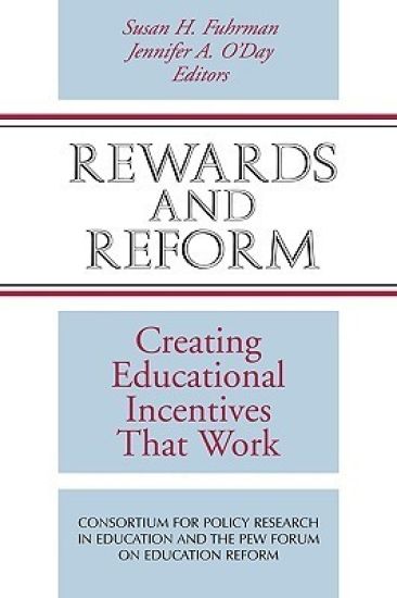 Rewards and Reform