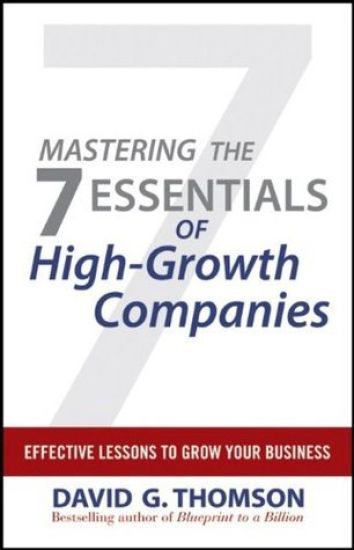 Mastering the 7 Essentials of High-Growth Companies