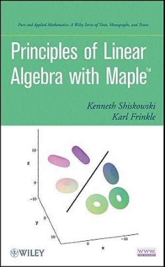 Principles of Linear Algebra With Maple