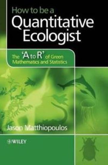 How to be a Quantitative Ecologist
