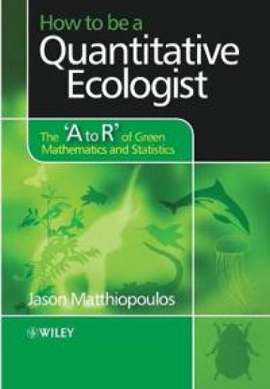 How to be a Quantitative Ecologist