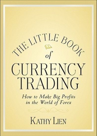 The Little Book of Currency Trading