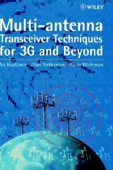 Multi-antenna Transceiver Techniques for 3G and Beyond