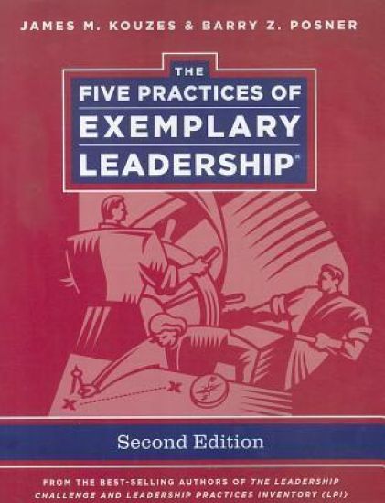 The Five Practices of Exemplary Leadership