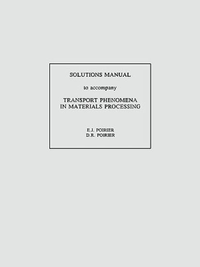 Transport Phenomena in Materials Processing