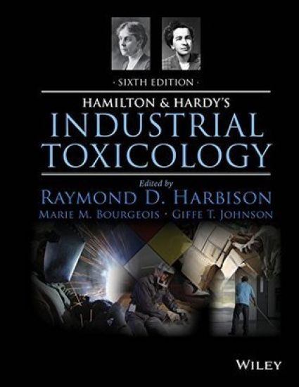 Hamilton and Hardy's Industrial Toxicology