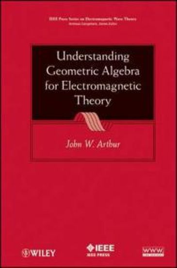 Understanding Geometric Algebra for Electromagnetic Theory
