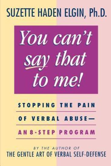 You Can't Say That to Me