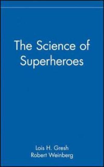 The Science of Superheroes
