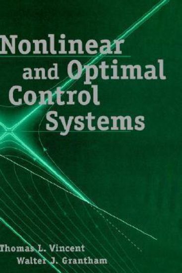 Nonlinear and Optimal Control Systems