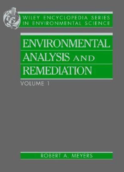 Encyclopedia of Environmental Analysis and Remediation, 8 Volume Set,