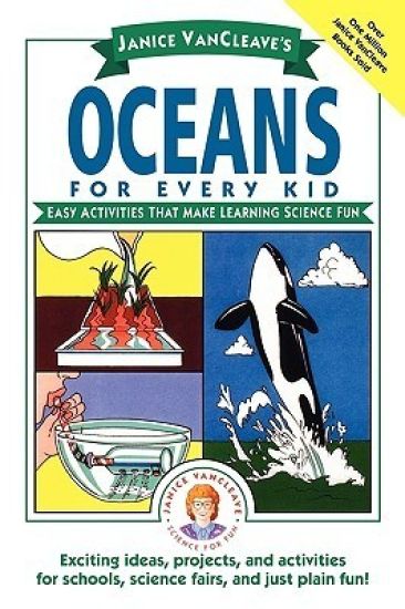 Janice VanCleave's Oceans for Every Kid