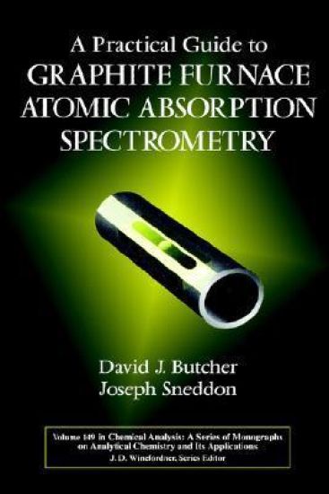 A Practical Guide to Graphite Furnace Atomic Absorption Spectrometry