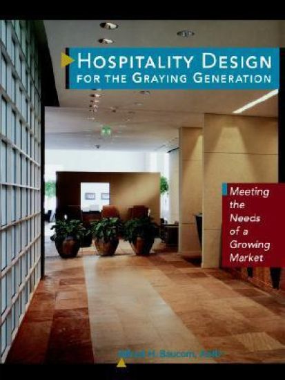 Hospitality Design for the Graying Generation