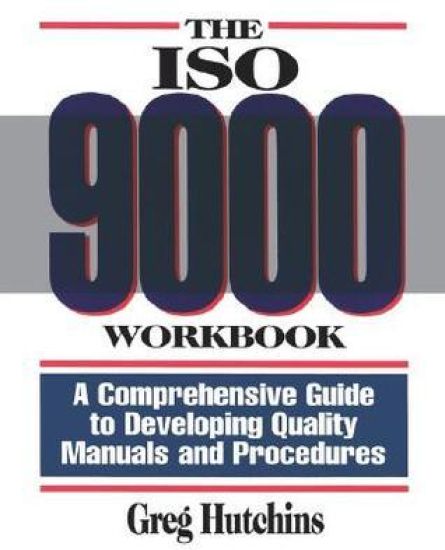 The ISO 9000 Workbook