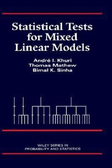Statistical Tests for Mixed Linear Models