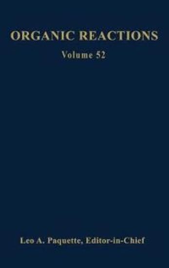 Organic Reactions, Volume 52