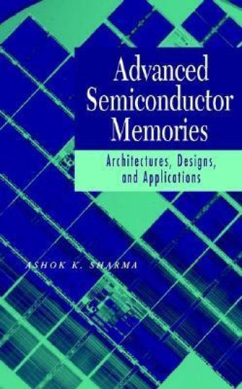 Advanced Semiconductor Memories
