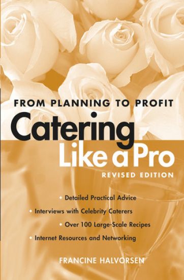 Catering Like a Pro: Revised Edition