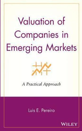 Valuation of Companies in Emerging Markets