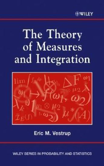 The Theory of Measures and Integration