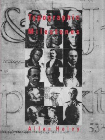 Typographic Milestones