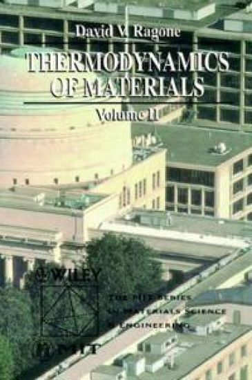 Thermodynamics of Materials, Volume 2