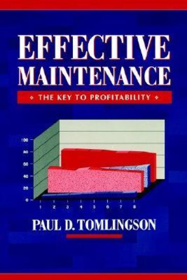 Effective Maintenance: The Key to Profitability