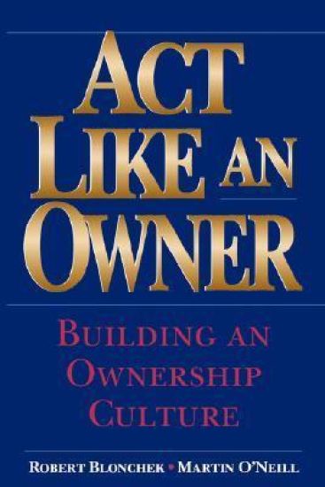 Act Like an Owner