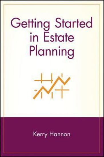Getting Started in Estate Planning