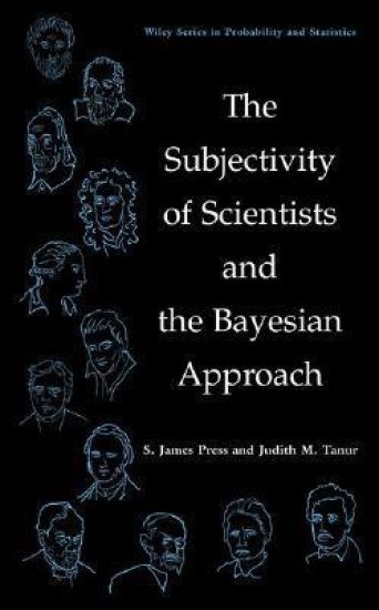 The Subjectivity of Scientists and the Bayesian Approach