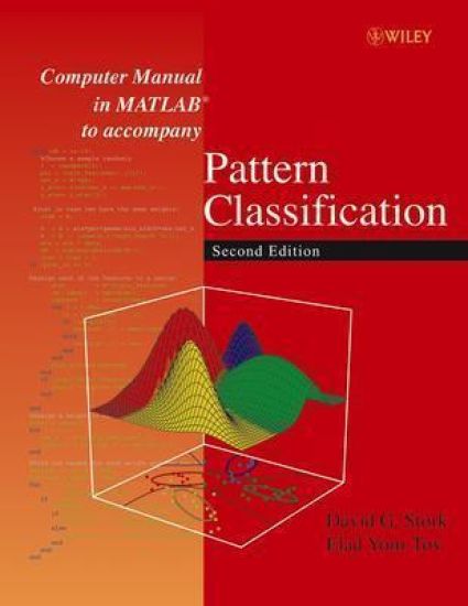 Computer Manual in MATLAB to accompany Pattern Classification