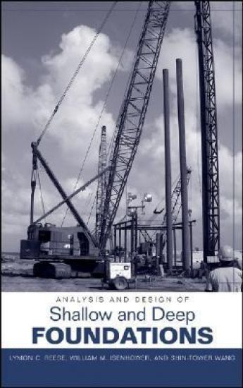 Analysis and Design of Shallow and Deep Foundations